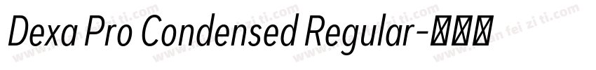Dexa Pro Condensed Regular字体转换